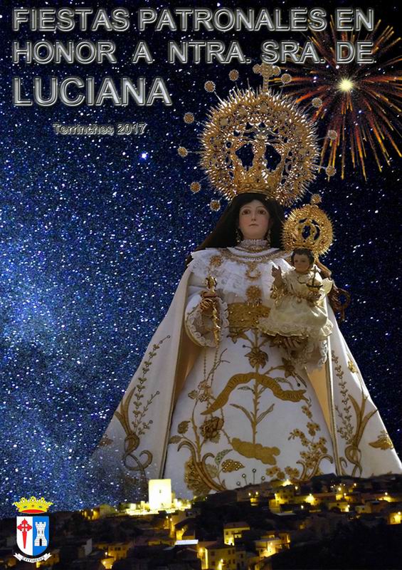 Fiestas patronales en honor de la Virgen de Luciana 2017 Terrinches